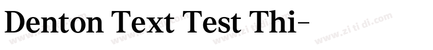 Denton Text Test Thi字体转换